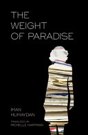 The weight of paradise /