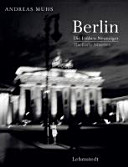 Berlin, die frühen Neunziger : Fotografien 1989-1995 = the early nineties : photographs 1989-1995 /