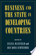 Business and the State in Developing Countries /