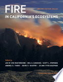 Fire in California's Ecosystems /