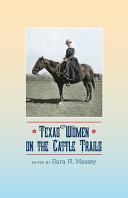 Texas women on the cattle trails  /