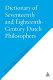 The dictionary of seventeenth- and eighteenth-century Dutch philosophers /