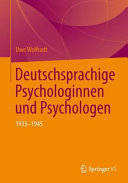 Deutschsprachige Psychologinnen und Psychologen, 1933-1945 : ein Personenlexikon /