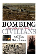 Bombing civilians : a twentieth-century history /