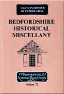 Bedfordshire historical miscellany : essays in honour of Patricia Bell