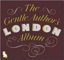 The Gentle Author's London album : London seen from an easterly direction