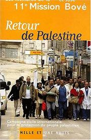 Retour de Palestine : Campagne civile pour la protection du peuple palestinien /