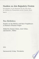 Pax Hethitica : studies on the Hittites and their neighbours in honour of Itamar Singer /