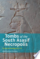Tombs of the South Asasif Necropolis Art and Archaeology 2015-2018