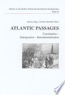 Atlantic passages : constitution - immigration - internationalization : in memoriam Willi Paul Adams /