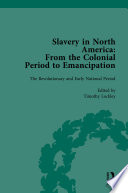 Slavery in North America : from the Colonial period to emancipation