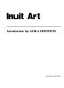 Inuit art : an anthology /