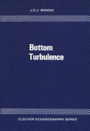 Bottom turbulence : proceedings of the 8th International Liège Colloquium on Ocean Hydrodynamics /