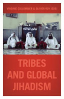 Tribes and global jihadism /