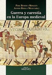 Guerra y carestía en la Europa medieval /