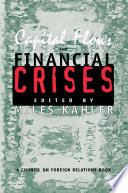 Capital Flows and Financial Crises /