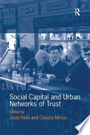 Social capital and urban networks of trust /