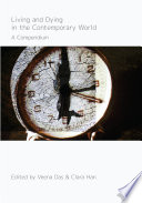 Living and dying in the contemporary world : a compendium /