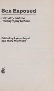 Sex exposed : sexuality and the pornography debate /