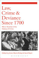 Law, crime and deviance since 1700 : micro-studies in the history of crime /