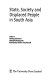 State, society, and displaced people in South Asia /