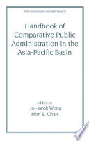 Handbook of comparative public administration in the Asia-Pacific Basin /