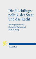 Die Flüchtlingspolitik, der Staat und das Recht