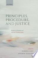 Principles, procedure, and justice : essays in honour of Adrian Zuckerman /