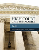 High court case summaries keyed to Dobbs, Hayden, and Bublick's casebook on torts and compensation, 8th edition.
