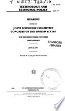 Technology and economic policy : hearing before the Joint Economic Committee, Congress of the United States, One Hundred Third Congress, first session, June 21, 1993