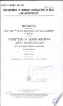 Department of Defense contracting in Iraq and Afghanistan : hearing before the Subcommittee on Readiness and Management Support of the Committee on Armed Services, United States Senate, One Hundred Tenth Congress, second session, April 2, 2008