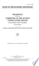 State of the economy and budget : hearings before the Committee on the Budget, United States Senate, One Hundred Ninth Congress, second session, September 28, 2006--the state of the economy and budget