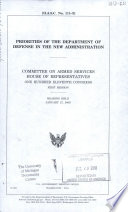 Priorities of the Department of Defense in the new administration : hearing before the Committee on Armed Services, House of Representatives, One Hundred Eleventh Congress, first session, hearing held January 27, 2009