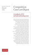 Competition case law digest : a synthesis of EU and national leading cases /