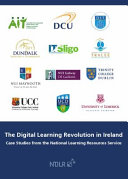 The digital learning revolution in Ireland : case studies from the National Learning Resources Service /