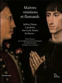 Ma�itres v�enitiens et flamands : Bellini, Titien, Canaletto, Van Eyck, Bouts, Jordaens ... : chefs-doeuvre de lAccademia Carrara de Bergame et du Mus�ee Royal des Beaux-Arts dAnvers /