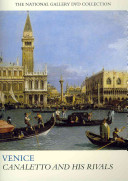 Venice Canaletto and his rivals /