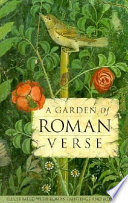 A garden of Roman verse : poems of ancient Rome