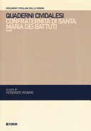 Quaderni cividalesi : Confraternita di Santa Maria dei Battuti /