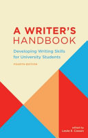 A writer's handbook : developing writing skills for university students /