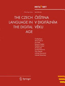 The Czech language in the digital age = Čeština v digitálním věku /