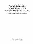 Orientalistische Studien zu Sprache und Literatur : Festgabe zum 65. Geburtstag von Werner Diem /