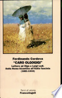 "Caro Olgogigi" : lettere ad Olga e Luigi Lodi : dalla Roma bizantina all'Italia fascista (1881-1933) /