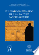 El legado matemático de Juan Bautista Sancho Guimerá /