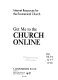 Get me to the church online : Internet resources for the ecumenical church