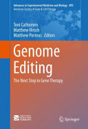 Genome editing : the next step in gene therapy /