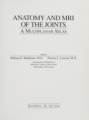 Anatomy and MRI of the joints a multiplanar atlas /
