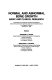 Normal and abnormal bone growth : basic and clinical : proceedings of the Second International Conference held at the University of California Center for the Health Sciences, Los Angeles, California, January 3-5, 1985 /