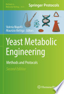 Yeast metabolic engineering : methods and protocols /