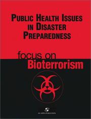 Public health issues in disaster preparedness : focus on bioterrorism /